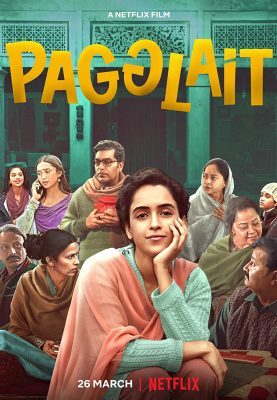 فيلم هندي Pagglait 2021 مترجم