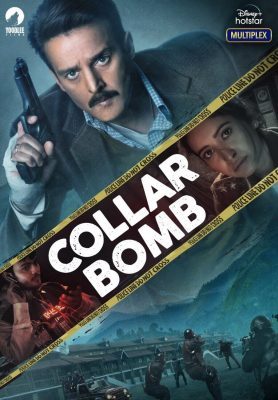 فيلم هندي Collar Bomb 2021 مترجم