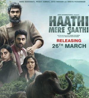 فيلم هندي Haathi Mere Saathi 2021 مترجم