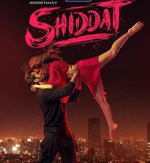 فيلم هندي Shiddat 2021 مترجم