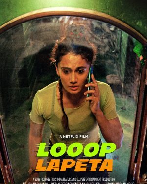 فيلم هندي Looop Lapeta 2022 مترجم