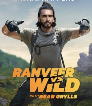برنامج هندي Ranveer Vs Wild With Bear Grylls 2022 مترجم