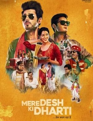 فيلم هندي Mere Desh Ki Dharti 2022 مترجم