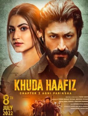 فيلم هندي Khuda Haafiz Chapter 2 Agni Pariksha 2022 مترجم