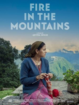 فيلم هندي Fire in the Mountains 2021 مترجم