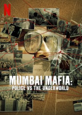 فيلم هندي Mumbai Mafia: Police vs the Underworld 2023 مترجم