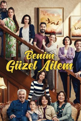 مسلسل عائلتي الجميلة Benim Güzel Ailem الحلقة 8 مترجمة