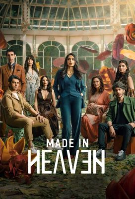 مسلسل Made in Heaven 2023 الجزء الثاني الحلقة 6 مترجمة