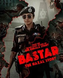 فيلم هندي Bastar: The Naxal Story 2024 مترجم