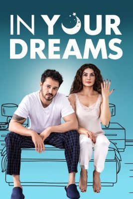 فيلم تركي In Your Dreams 2023 مترجم