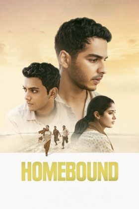 فيلم هندي Homebound 2025 مترجم